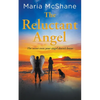 The Reluctant Angel: The secret even your angel doesn't know - Paperback