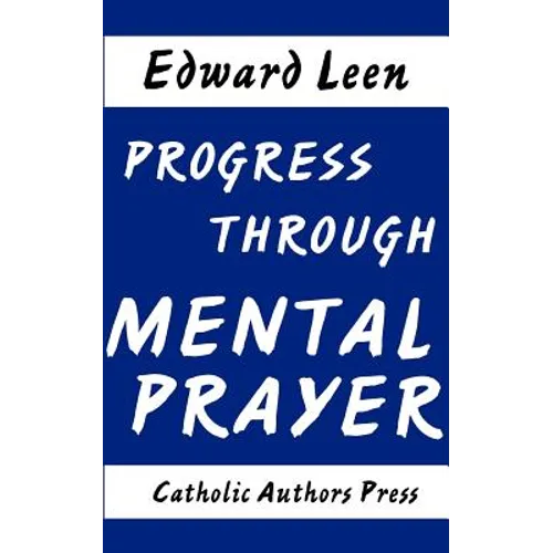 Progress Through Mental Prayer - Paperback