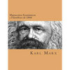 Manuscritos Economicos y Filosoficos de 1844 (Spanish Edtion) - Paperback