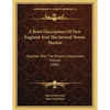 A Brief Description Of New England And The Several Towns Therein: Together With The Present Government Thereof (1885) - Paperback