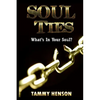 Soul Ties: What's In Your Soul? - Paperback