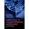 A First Guide to Computational Modelling in Physics - Paperback