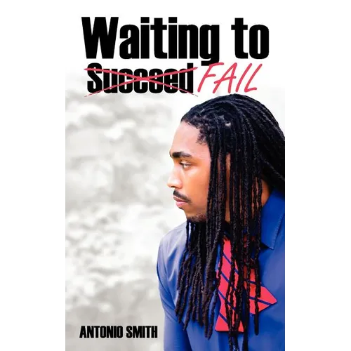 Waiting to Fail - Paperback