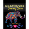 Elephant coloring book: An Adult Coloring Book with Fun, Easy, and Relaxing Elephants - Paperback