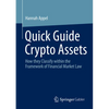 Quick Guide Crypto Assets: How They Classify Within the Framework of Financial Market Law - Paperback