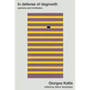In defense of degrowth: Opinions and minifestos - Paperback
