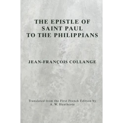 The Epistle of Saint Paul to the Philippians - Paperback