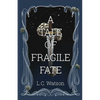 A Tale of Fragile Fate - Paperback