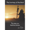 The Journey of the Soul: The Path of a Medicine Person - Paperback