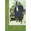 Sugar Reports and Homemade Dill Pickles: A Sweet & Bitter WWII Love Story - Paperback