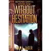 Without Hesitation - Paperback