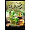 The Magic of Olives - Paperback