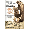 Out of Rushmore's Shadow: The Luigi Del Bianco Story - An Italian Immigrant's Unsung Role as Chief Carver - Paperback