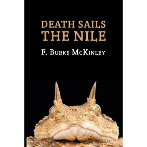 Death Sails the Nile: (A Golden-Age Mystery Reprint) - Paperback