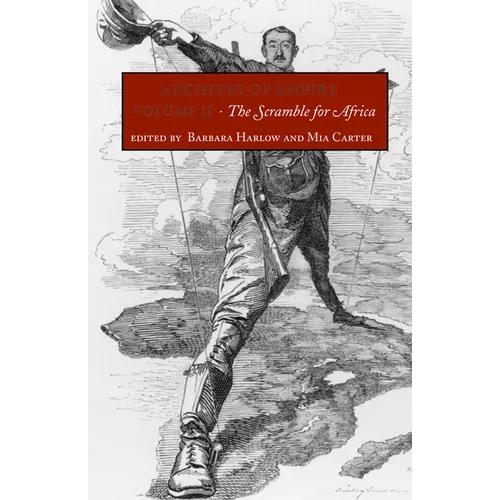 Archives of Empire: Volume 2. The Scramble for Africa - Paperback