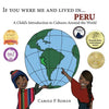 If You Were Me and Lived in...Peru: A Child's Introduction to Cultures Around the World - Paperback