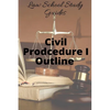 Law School Study Guides: Civil Procedure I Outline - Paperback