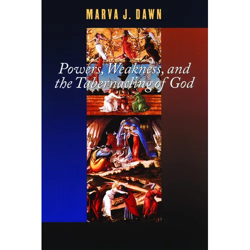 Powers, Weakness, and the Tabernacling of God - Paperback