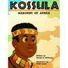 Kossula: Memories of Africa - Hardcover