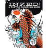 Inked! A Tattoo Coloring Book - Paperback