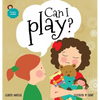 Can I play?: An illustrated book for kids about sharing - Hardcover