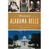 Historic Alabama Bells - Paperback