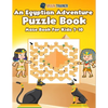 An Egyptian Adventure Puzzle Book - Maze Book For Kids 7-10 - Paperback