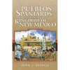 Pueblos, Spaniards, and the Kingdom of New Mexico - Paperback