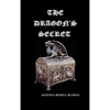 The Dragon's Secret - Hardcover