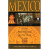 Mexico: From Montezuma to the Rise of the Pan, Third Edition - Paperback
