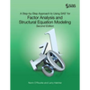 A Step-by-Step Approach to Using SAS for Factor Analysis and Structural Equation Modeling, Second Edition - Paperback