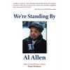 We're Standing By - Hardcover