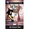 Tall Tales & Witchy Fails - Paperback