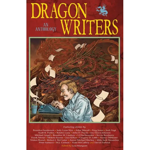 Dragon Writers: An Anthology - Paperback