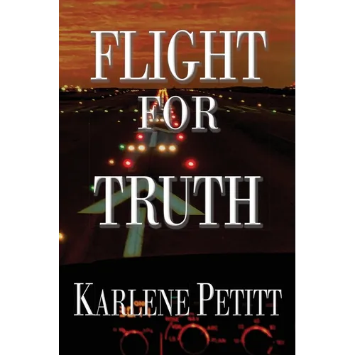 Flight For Truth - Paperback