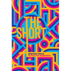 The Short: Personal Writing Tools to Free the Imagination - Paperback