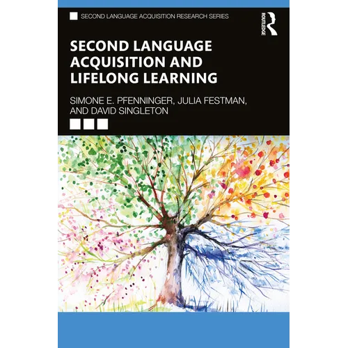 Second Language Acquisition and Lifelong Learning - Paperback
