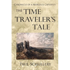 The Time Traveler's Tale: Chronicle of a Morlock Captivity - Paperback