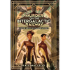 Murder on the Intergalactic Railway - Hardcover