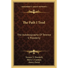 The Path I Trod: The Autobiography Of Terence V. Powderly - Paperback