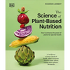 The Science of Plant-Based Nutrition: How to Enhance the Power of Plants for Optimal Health: The Sunday Times Bestseller - Hardcover