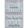 The White Road: A Charlie Parker Thriller - Paperback