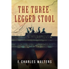 The Three-Legged Stool - Paperback