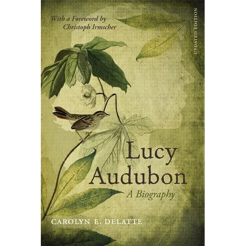 Lucy Audubon: A Biography (Updated) - Paperback