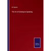 The Art of Extempore Speaking - Paperback