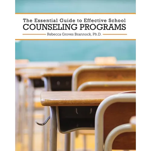 The Essential Guide to Effective School Counseling Programs - Paperback