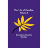 The Life of Gordon, Volume I - Paperback