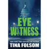 Eyewitness: A Thriller - Paperback