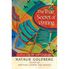 The True Secret of Writing: Connecting Life with Language - Paperback