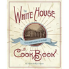 The Original White House Cook Book, 1887 Edition - Paperback